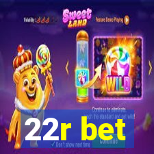 22r bet